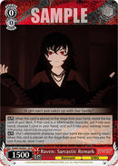 Raven: Sarcastic Remark (RWBY/WXE01-30 N) [RWBY: Premium Booster]
