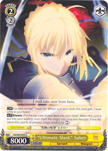 "Ultimate Slash" Saber (FS/S36-E025 C) [Fate/Stay Night [Unlimited Blade Works] Vol. II]