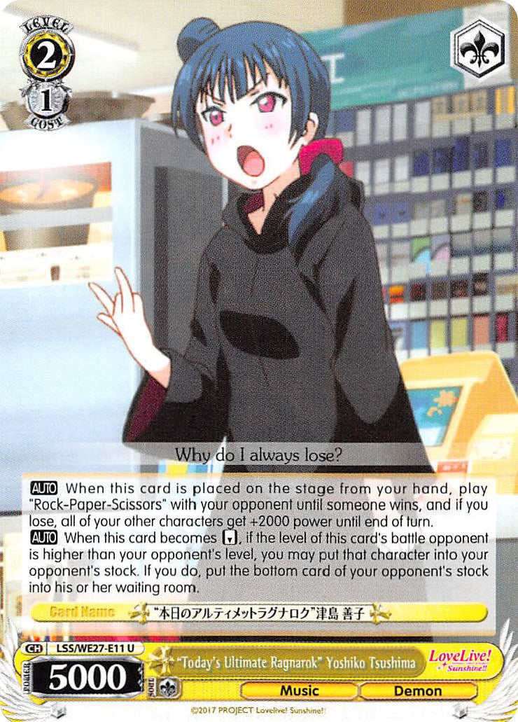 "Today's Ultimate Ragnarok" Yoshiko Tsushima (LSS/WE27-E11 U) [Love Live! Sunshine!! Extra Booster]