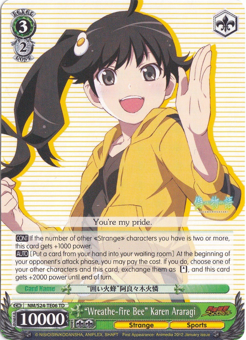 “Wreathe-fire Bee” Karen Araragi (NM/S24-TE06	TD) [NISEMONOGATARI]